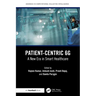 Patient-Centric 6G: A New Era in Smart Healthcare