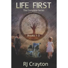 Life First Series: Books 1-3