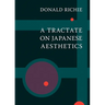 A Tractate on Japanese Aesthetics