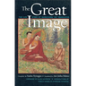 The Great Image: The Life Story of Vairochana the Translator