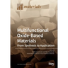 Multifunctional Oxide-Based Materials: From Synthesis to Application