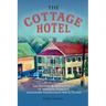 The Cottage Hotel: The History & Untold Tales of Mendon Hamlet's Legendary Stagecoach Inn & Tavern