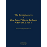 The Reminiscences of Vice Adm. Philip A. Beshany, USN (Ret.), Vol. I: 1914-2011
