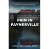 Pain in Paynesville: My Firsthand Encounters with Terror and the Search for Jacob Wetterling