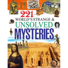 221 World's Strange & Unsolved Mysteries