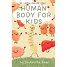 Human Body for Kids