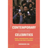 Contemporary Chinese Celebrities: Moral Transgressions, Rights Defence and Public Concerns