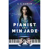 The Pianist and Min Jade