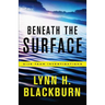 Beneath the Surface