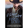 A Rogue Cowboy Finds Love