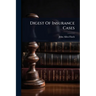 Digest Of Insurance Cases