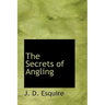 The Secrets of Angling