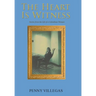 The Heart Is Witness: Stories from the Life of a Colombian Woman