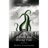 A Dark and Rising Tide
