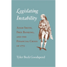 Legislating Instability: Adam Smith, Free Banking, and the Financial Crisis of 1772