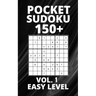 Pocket Sudoku 150+ Puzzles: Easy Level with Solutions - Vol. 1