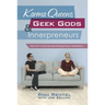 Karma Queens, Geek Gods, and Innerpreneurs: Meet the 9 Consumer Types Shaping Today's Marketplace
