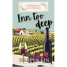 Inn Too Deep: Cozy Romance Mystery