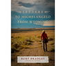 Letters to Michelangelo from Wyoming & Other Poems