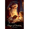 The History and Origin of Christmas