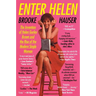 Enter Helen: The Invention of Helen Gurley Brown and the Rise of the Modern Single Woman