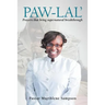 Paw-Lal': Prayers That Bring Supernatural Breakthrough.