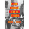 Mexican Anarchism After the Revolution