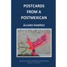 Postcards From a PostMexican