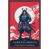 The Samurai Shogun: Leadership in Feudal Japan