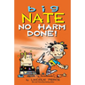 Big Nate: No Harm Done!: Volume 33