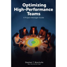 Optimizing High-Performance Teams