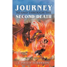 Journey to and through the Second Death