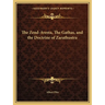 The Zend-Avesta, The Gathas, and the Doctrine of Zarathustra