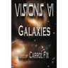 Visions VI: Galaxies