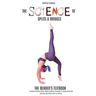 The Science of Splits and Bridges: The Bender's Textbook