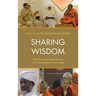 Sharing Wisdom: Benefits and Boundaries of Interreligious Learning