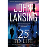 25 to Life: The Jack Bertolino Series Book 5