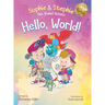 Hello, World!: A Children's Book Magical Travel Adventure for Kids Ages 4-8