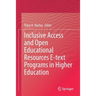 Inclusive Access and Open Educational Resources E-Text Programs in Higher Education