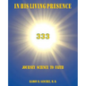 In His Living Presence 333: Journey Science to Faith