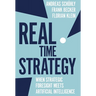 Real Time Strategy: When Strategic Foresight Meets Artificial Intelligence
