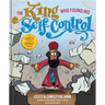 The King Who Found His Self-Control
