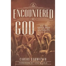 Encountered by God