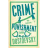 Crime and Punishment: Newly Translated and Fully Annotated