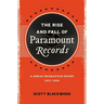 The Rise and Fall of Paramount Records: A Great Migration Story, 1917-1932
