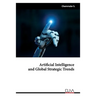 Artificial Intelligence and Global Strategic Trends