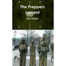 The Preppers Lament