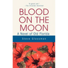 Blood on the Moon: A Novel of Old Florida