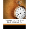 Works. [seven Seas Ed.], Volume 9...