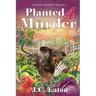 Planted 4 Murder